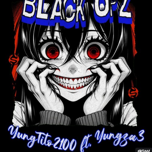 "Black ops" -YungTito2100 ft.Yungza3