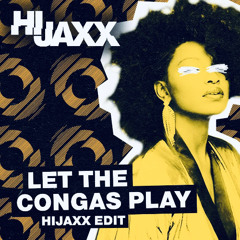 HIJAXX - LET THE CONGAS PLAY