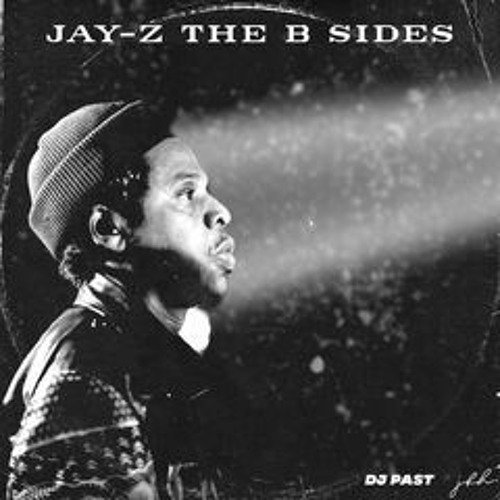 Jay-z The B-Sides...(Part 1)