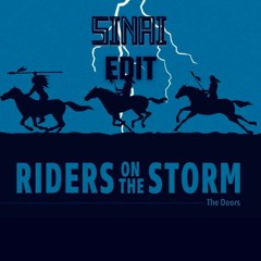 The Doors - Riders On The Storm (Sinai Edit) - FREE DOWNLOAD -