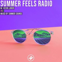 Summer Feels Radio #66 || Kevin Lidder Exclusive Mix