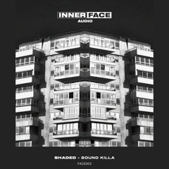 SHADED - SOUND KILLA (FREE DOWNLOAD)