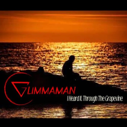 Glimmaman - I Heard It Through The Grapevine (FREE DOWNLOAD)