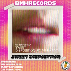 Sweet Disposition (Jay Agnew Remix)