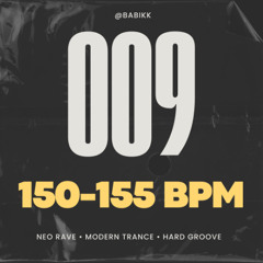 150-155 BPM bouncy trance and hard groove