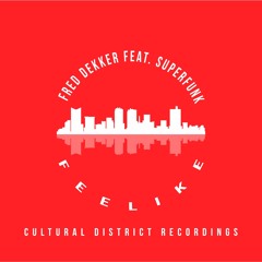 Fred Dekker Feat. Superfunk- Feelike (CDR054)
