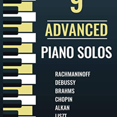 [Get] KINDLE 📌 9 Advanced Piano Solos: Classical sheet music with fingering - Liszt,