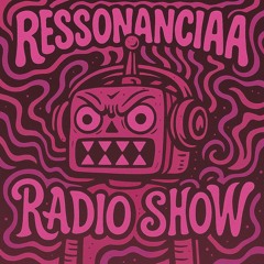 Ressonanciaa Radio Show #003 - SanchezA