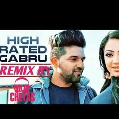 guru randhawa high rated gabru remix dj chetas