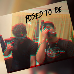 Posed to be