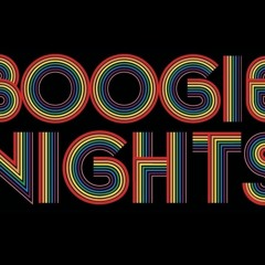Boogie  Nights