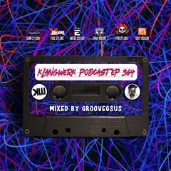 Klangwerk Radio Show - EP364 - Groovegsus