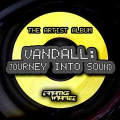 Vandall - Journey Into Sound