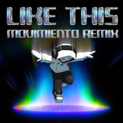 Atura - LIKE THIS (Movimiento Remix)