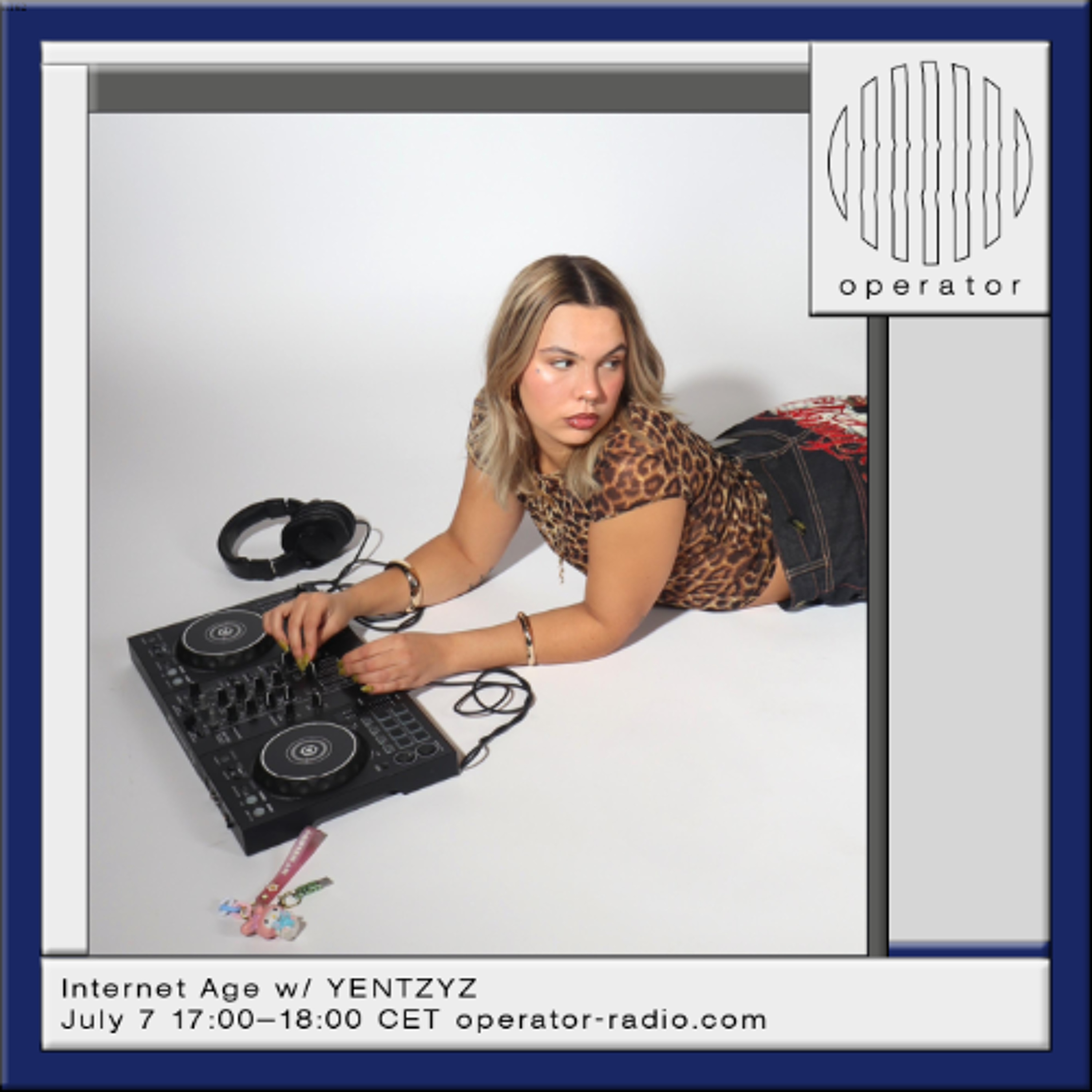 Internet Age w/ YENTZYZ - 7th July 2026 episode artwork