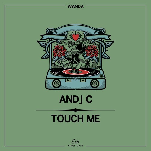 PREMIERE: Andj C - Touch Me [Wanda]