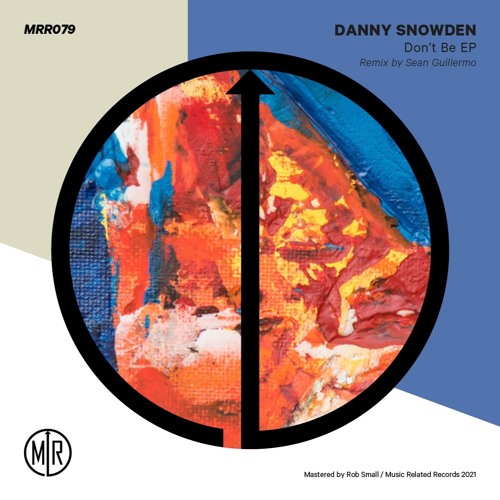 Premiere : Danny Snowden - Astra [MRR079]