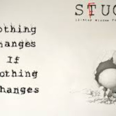 Nothing Changes