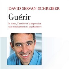 Livre Audio Gratuit 🎧 : Guérir Le Stress, L’anxiété, La Dépression Sans Médicaments...