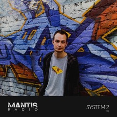 Mantis Radio 32 - System 2