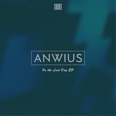 Anwius - On The Last Day