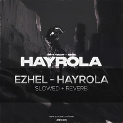 DJ Artz & Bugy ft.Ezhel - Hayrola (slowed+reverb)