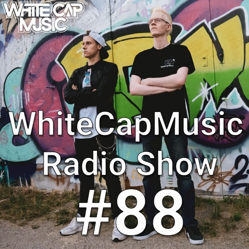 WhiteCapMusic Radio Show - 088