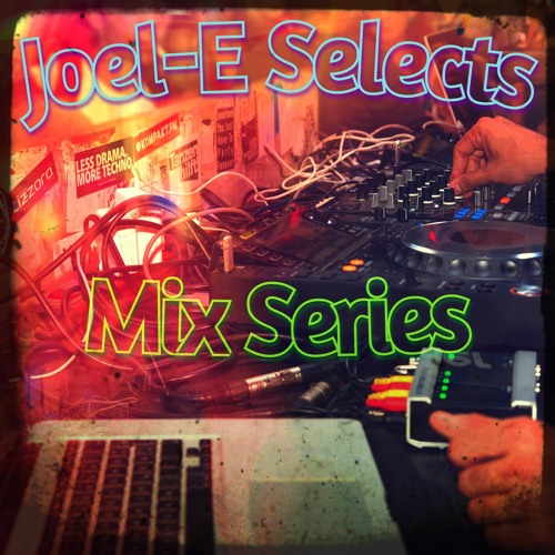 Joel-E Selects Mix Series