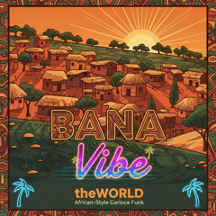BANA VIBE