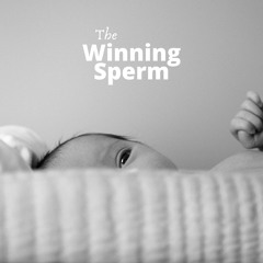 The Winning Sperm
