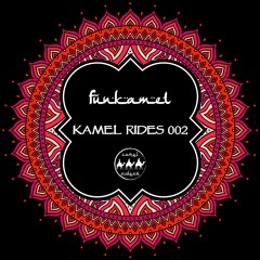 Funkamel - Kamel Rides 002 (Organic House / Indie Dance Mix)