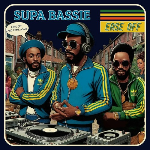 Supa Bassie - Ease Off (Stereotone 2024)