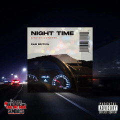 Night Time Cruise Control RnB