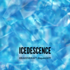 ICEDESCENCE [disquiet0679]