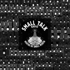Stream Small Mouth | Listen to Small Talk Radio x Kiss FM Australia  playlist online for free on SoundCloud