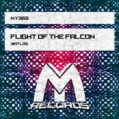Flight of the Falcon - 3Iatlas (Original Mix)