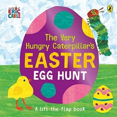[PDF] Read The Very Hungry Caterpillar's Easter Egg Hunt (Private) by  Eric Carle