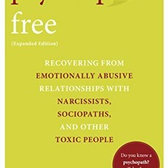 VIEW EPUB KINDLE PDF EBOOK Psychopath Free (Expanded Edition): Recovering from Emotio