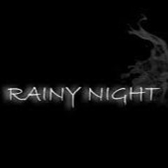 RAINY NIGHT [deep house]