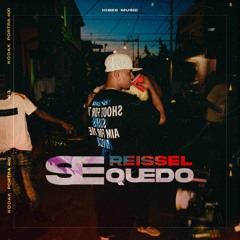 Reissel - Se Quedo