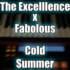 Fabolous - Cold Summer Remix (By The Excellence)