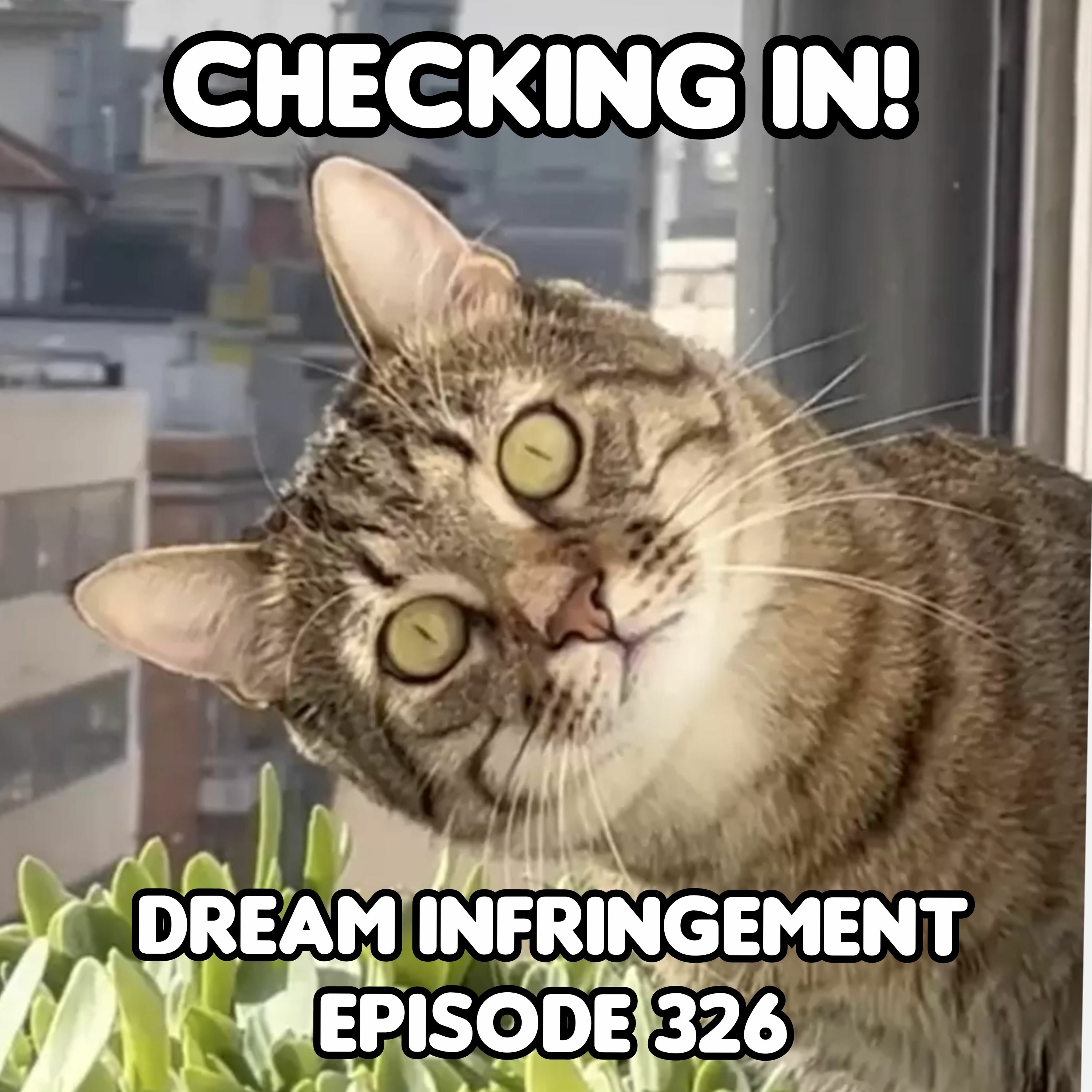 Dream Infringement 326 episode artwork