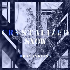 Crystallized Snow - BrayanKitsn