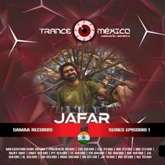 Jafar / Samaa Records Series Ep. 1 (Trance México)