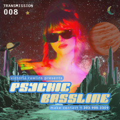 Psychic Bassline - TRANSMISSION008