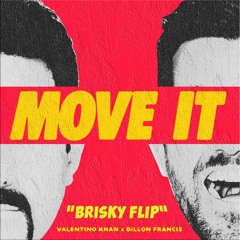 MOVE IT [BRISKY FLIP]