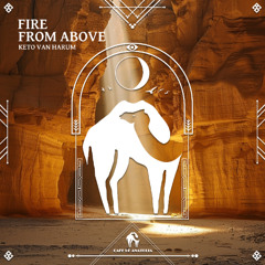 PROMO | Keto van Harum - Fire From Above [Cafe De Anatolia]