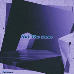Not The Same (Demo)