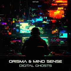 Orisma, Mind Sense - Digital Ghost | OUT SOON 🐝🎶