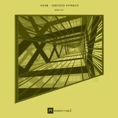 Jacom - Hypnosis (Pushmann Remix)[Premiere I NRDR162]